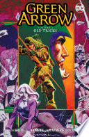 Green Arrow Vol. 9: Old Tricks PDF Book By Mike Grell