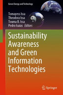 Sustainability Awareness and Green Information Technologies Book