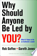 Why Should Anyone Be Led by You 
