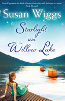 Starlight On Willow Lake  The Lakeshore Chronicles  Book 11 