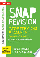 Collins Snap Revision - Geometry and Measures (for Papers 1, 2 and 3): AQA GCSE Maths Foundation