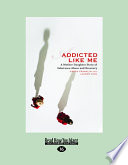 Addicted Like Me Book PDF