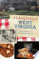 A Culinary History of West Virginia