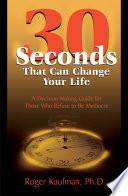 30 Seconds that Can Change Your Life