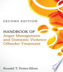Handbook of Anger Management and Domestic Violence Offender Treatment Book PDF