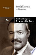 War in Ernest Hemingway s A Farewell to Arms Book