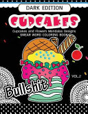 Cupcakes Coloring Book Dark Edition Vol. 2