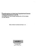 Transformations in Global and Organizational Systems