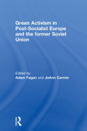 Read Pdf Green Activism in Post-Socialist Europe and the Former Soviet Union