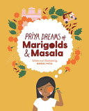 Priya Dreams of Marigolds   Masala Book