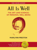 All Is Well: The Art (and Science) of Personal Well-Being: The Covid Edition