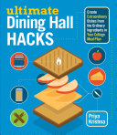 Ultimate Dining Hall Hacks Book