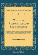 Wildlife Restoration and Conservation