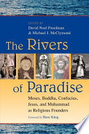The Rivers of Paradise PDF Book By David Noel Freedman,Michael J. McClymond