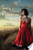 Two Moon Princess PDF Book By Carmen Ferreiro-Esteban Ferreiro-Esteban