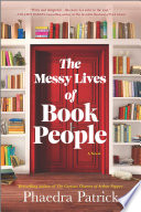 The Messy Lives of Book People Book