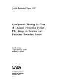 Aerodynamic Heating in Gaps of Thermal Protection System Tile Arrays in Laminar and Turbulent Boundary Layers