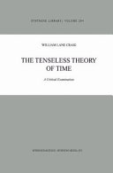 The Tenseless Theory of Time: A Critical Examination