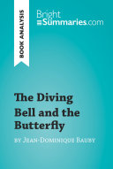 Pdf The Diving Bell and the Butterfly by Jean-Dominique Bauby (Book Analysis) Telecharger