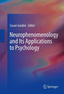 Neurophenomenology and Its Applications to Psychology Book