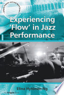 Experiencing  Flow  in Jazz Performance