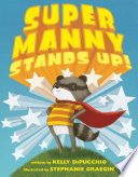 Super Manny Stands Up! PDF Book By Kelly DiPucchio