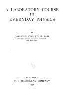 A Laboratory Course In Everyday Physics