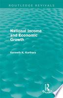 National Income and Economic Growth  Routledge Revivals 