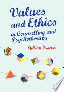 Values   Ethics in Counselling and Psychotherapy