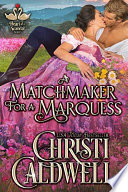 A Matchmaker for a Marquess