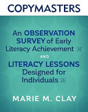 Copymasters for an Observation Survey of Early Literacy Achievement  Third Edition  and Literacy Lessons Designed for Individuals  Second Edition