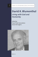 David R. Blumenthal: Living with God and Humanity