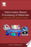 Deformation Based Processing of Materials Book