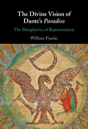 The Divine Vision of Dante's Paradiso