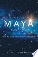 A Trilogy in Maya Book Two