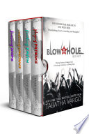 The Blow Hole Box Set PDF Book By Tabatha Vargo