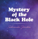 Mystery of the Black Hole [Pdf/ePub] eBook