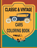 Classic & Vintage Cars Coloring Book