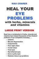 Heal Your Eye Problems with Herbs  Minerals and Vitamins