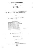 The Life of Sir Walter Ralegh, Knt