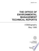 The Office of Environmental Management Technical Reports  A Bibliography Book