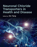 Neuronal Chloride Transporters in Health and Disease Book