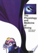 The Physiology and Medicine of Diving