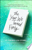 The Year We Turned Forty Book