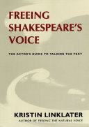 Freeing Shakespeare's Voice