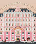 The Wes Anderson Collection: The Grand Budapest Hotel [Pdf/ePub] eBook