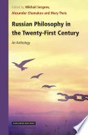 Russian Philosophy in the Twenty First Century