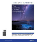 Essential Cosmic Perspective  The  Books a la Carte Edition