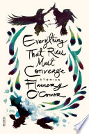Everything That Rises Must Converge PDF Book By Flannery O'Connor