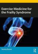 Exercise Medicine for the Frailty Syndrome